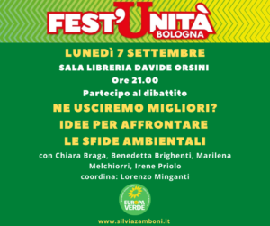 Stasera porterò la voce dei Verdi – Europa Verde Emilia-Romagna alla Festa dell’Unità di Bologna
